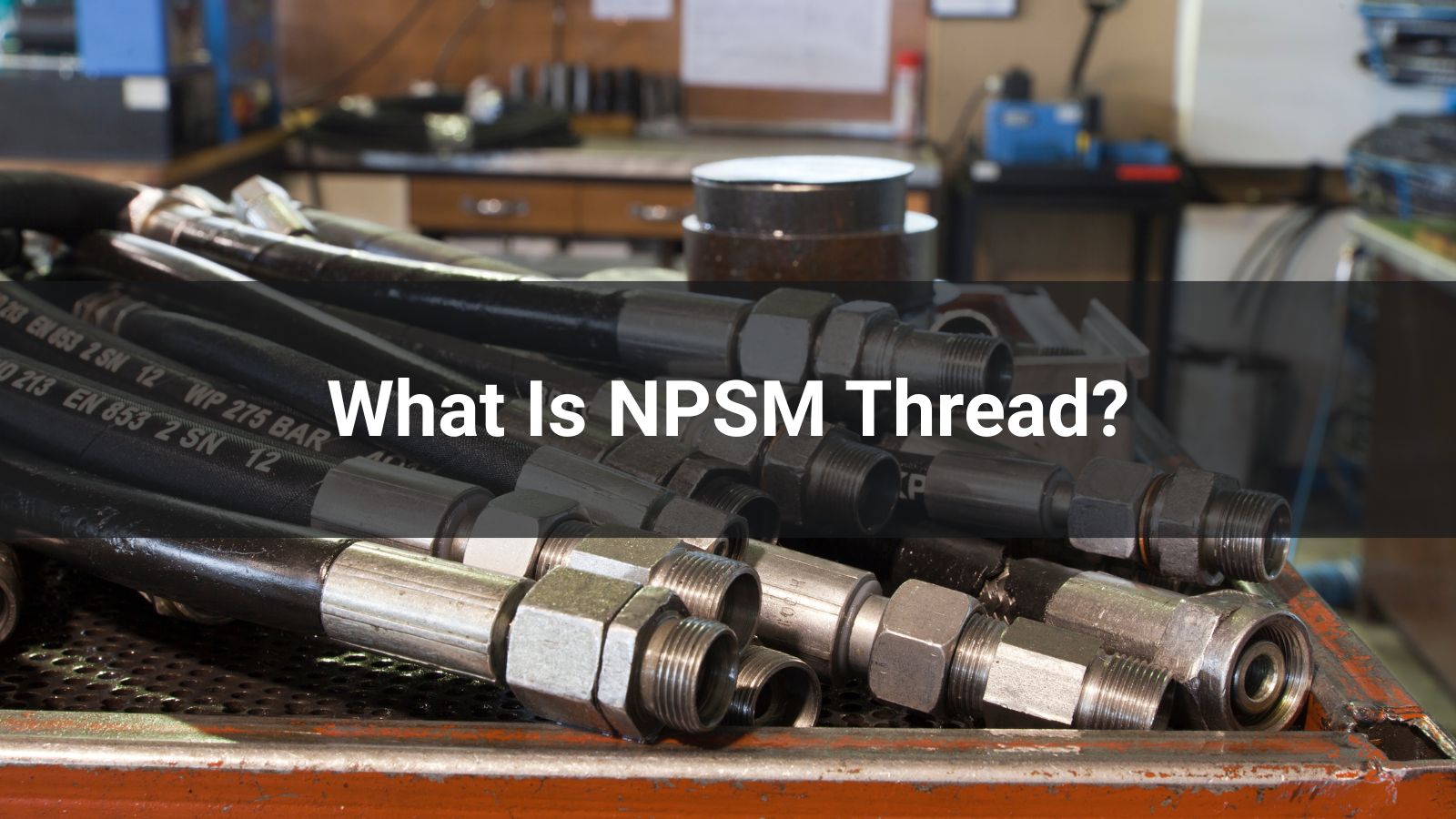 What Is NPSM Thread?